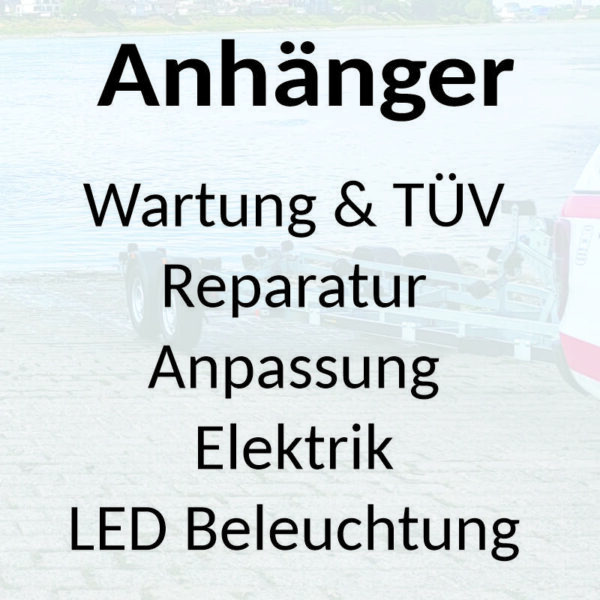 Professioneller Boots- und Anhängerservice im Rheinland für alle Fabrikate Professioneller Boots- und Anhängerservice im Rheinland für alle Fabrikate